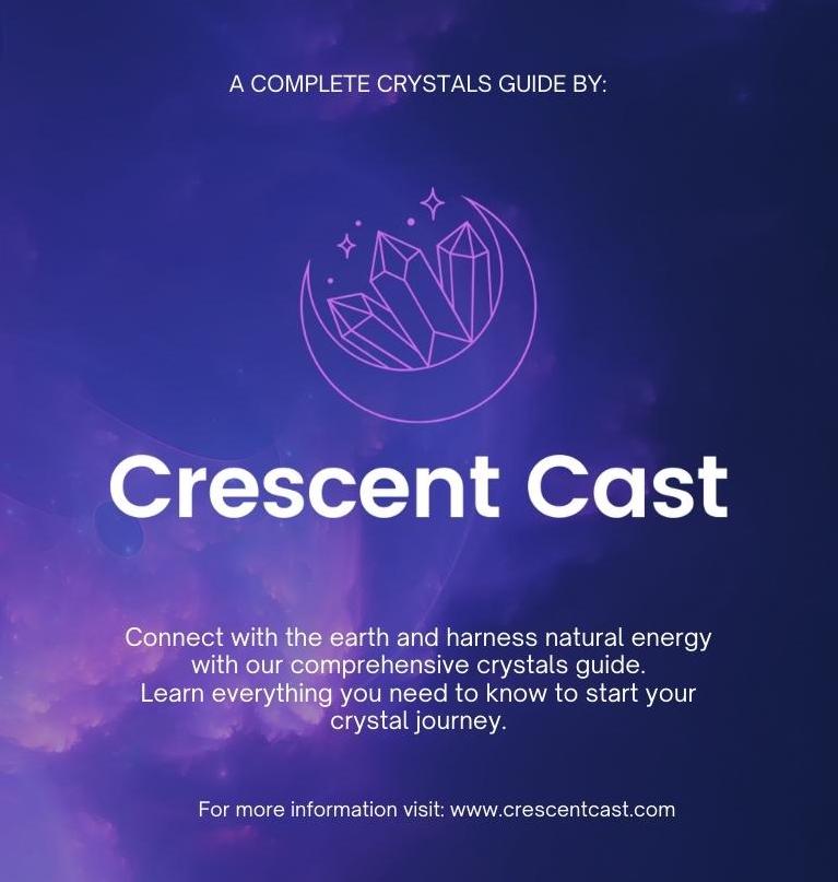 Crescent Cast FREE Crystals Guide (PDF)